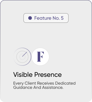 Feature No. 5 - Visible Presence